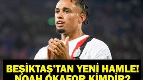 Beşiktaş'tan Yeni Transfer Atağı! Okafor Kimdir? Noah Okafor Hangi Takımda Oynuyor, Kaç Yaşında, Nereli? Noah Okafor Transfermarkt Bilgileri...