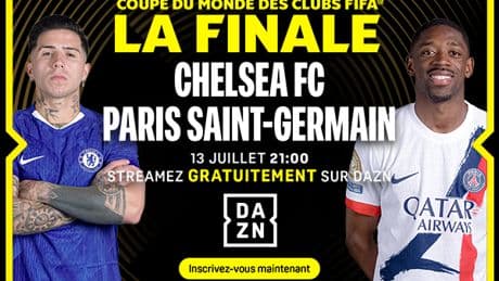 Chelsea – PSG : comment voir gratuitement la finale de la Coupe du Monde des Clubs en streaming