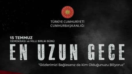15 Temmuz zaferini ölümsüzleştiren destan: En Uzun Gece