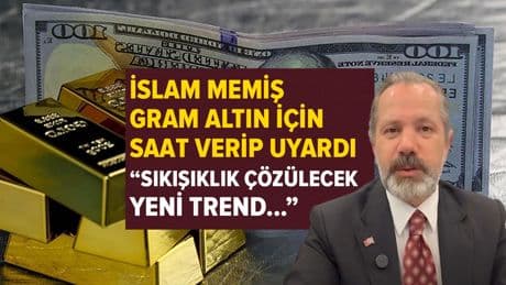 İslam Memiş gram altın için saat verip uyardı: Sıkışıklık çözülecek, yeni trend...