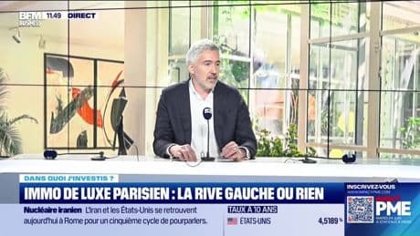 Dans quoi j'investis ? : Immo de luxe parisien, la Rive Gauche ou rien - 23/05