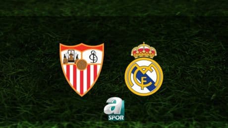 Sevilla - Real Madrid maçı ne zaman, saat kaçta ve hangi kanalda? | İspanya La Liga
