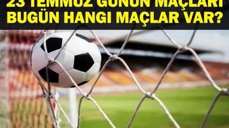 23 TEMMUZ BUGÜN KİMİN MAÇI VAR? UEFA Şampiyonlar Ligi - 2. Eleme Turu ve Kadınlar Avrupa Şampiyonası Maçları Hangi Kanalda? 23 Temmuz Günün Maçları