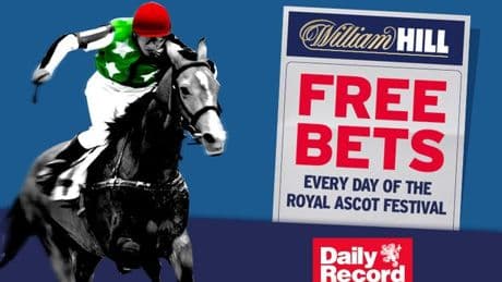 Free William Hill shop bets every day of Royal Ascot with your Daily Record