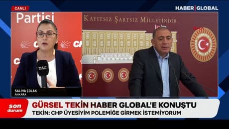 Gürsel Tekin Haber Global'e konuştu
