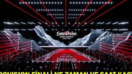 EUROVİSİON CANLI YAYIN İZLEME EKRANI: Eurovision finali ne zaman ve saat kaçta? EUROVISION finali nasıl, nereden izlenir?