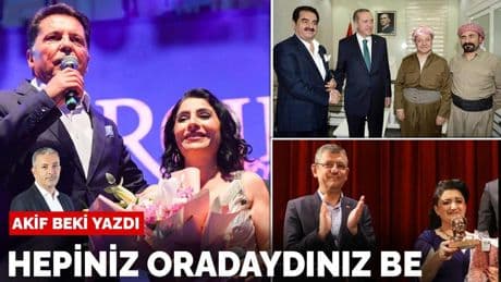 Akif Beki yazdı: Hepiniz oradaydınız be