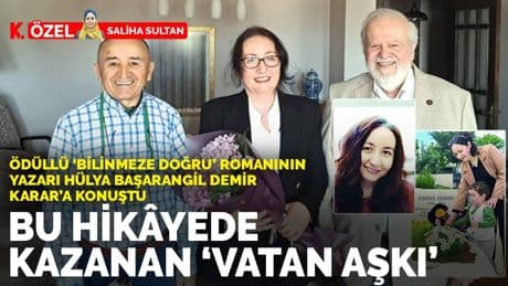 Ödüllü ‘bilinmeze doğru’ romanının yazarı Hülya Başarangil Demir Karar’a konuştu: Bu hikâyede kazanan ‘vatan aşkı’