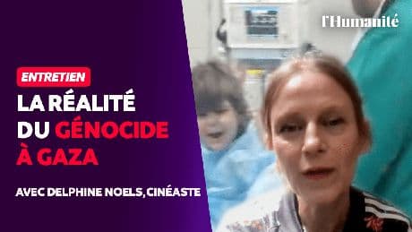 « Tourner ces images pour témoigner de la réalité du génocide à Gaza », Delphine Noels, réalisatrice
