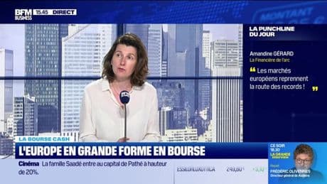 La bourse cash : Les marchés européens reprennent la route des records - 12/05