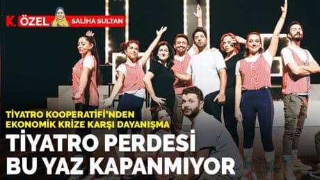 Tiyatro perdesi bu yaz kapanmıyor