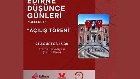 Edirne Düşünce Günleri "Gelecek" temasıyla başlıyor