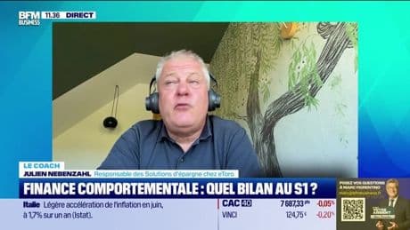 Le coach : Finance comportementale, quel bilan au S1 ? - 30/06