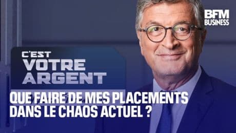 Que faire de mes placements dans le chaos actuel?
