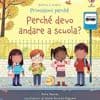 Il primo giorno di scuola non si scorda mai: 5 libri per spiegare ai bambini perché è importante andarci