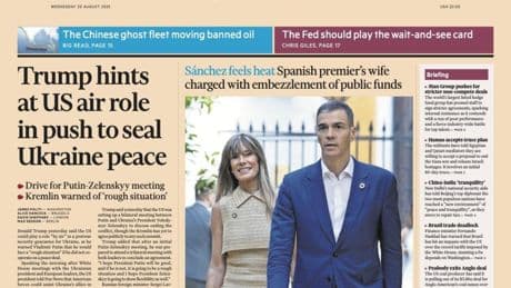 El 'Financial Times' dice que "la corrupción hace perder autoridad a Sánchez" tras la nueva imputación de su esposa