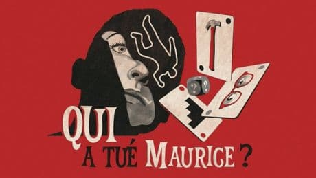 « Qui a tué Maurice ? » : un meurtre, un complice et une affaire de famille
