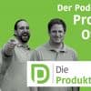Die Produktwerker: Klarheit als Superpower für Produktmenschen