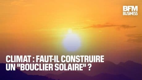 Climat : faut-il construire un "bouclier solaire" ?