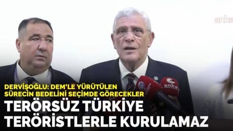 Dervişoğlu: Terörsüz Türkiye teröristlerle kurulamaz