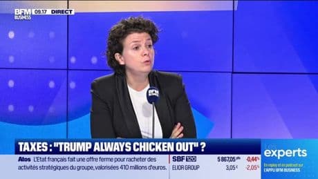 Les Experts : Taxes, "Trump always chicken out" ? - 02/06