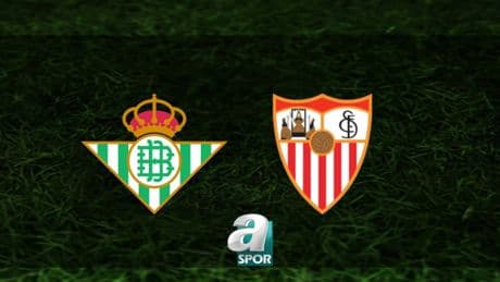 Real Betis - Valencia maçı ne zaman, saat kaçta ve hangi kanalda? | İspanya La Liga