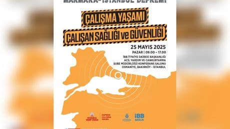 İTO'dan "Marmara-İstanbul Depremi Çalışma Yaşamı Çalışan Sağlığı ve Güvenliği" sempozyumu