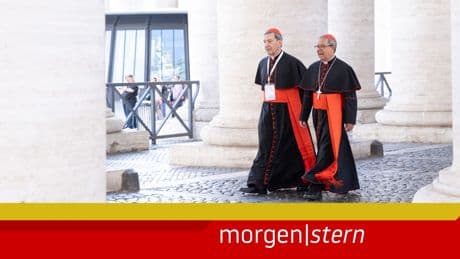 morgen|stern: Wie qualvoll wird die Wahl im Vatikan? Die Lage am Morgen