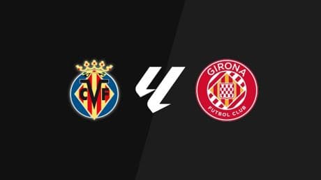 Villarreal - Girona, en directo La Liga: resultado, goleadores y estadísticas en vivo