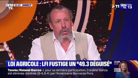 Loi agricole : LFI fustige un "49.3 déguisé" - 26/05