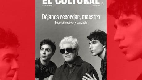 Esta semana en tu quiosco: Pedro Almodóvar y Los Javis, en El Cultural