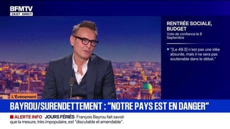 Le pays est-il réellement en danger comme l'affirme François Bayrou?