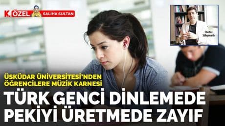 Üsküdar Üniversitesi’nden öğrencilere müzik karnesi: Türk genci dinlemede pekiyi üretmede zayıf