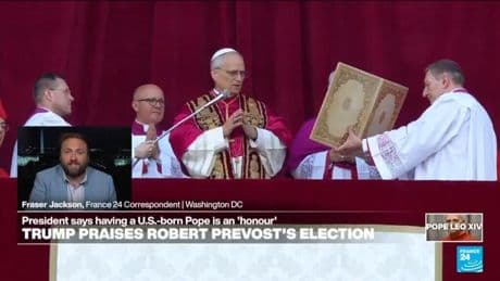 Pope Leo XIV: Donald Trump praises Robert Prevost's election