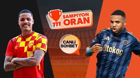 Fenerbahçe, deplasmanda Göztepe ile karşılaşıyor! Maçın heyecanı canlı sohbet ve Şampiyon Oranlar ile Misli’de