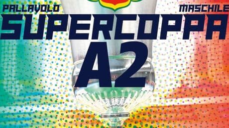 <b>Cuneo Volley: sabato 17 maggio si gioca la Del Monte&reg; Supercoppa Serie A2</b>