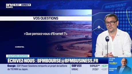 Culture Bourse : « Que pensez-vous d'Eramet ? », par Julie Cohen-Heurton - 02/07