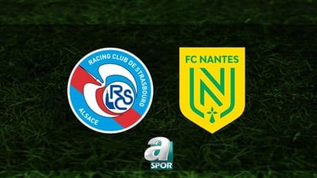 RC Strasbourg-Nantes maçı ne zaman ve saat kaçta? Hangi kanalda canlı yayınlanacak?