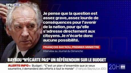 Le Premier ministre François Bayrou "n'écarte pas" un référendum sur la question du budget