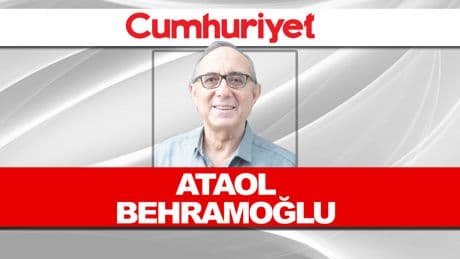 Ataol Behramoğlu : Ahmet Özer’in mesajı