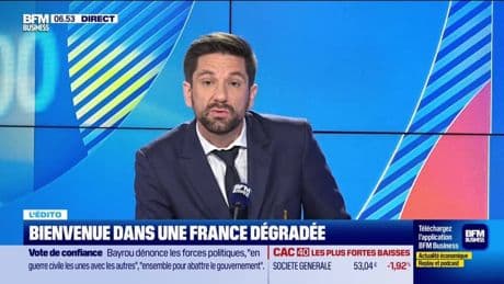 L’Edito de Raphaël Legendre : Bienvenue dans une France dégradée - 08/09