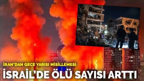 İran’dan gece yarısı misillemesi: İsrail'de ölü sayısı arttı