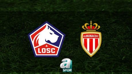 Lille-Monaco maçı ne zaman ve saat kaçta? Hangi kanalda canlı yayınlanacak?