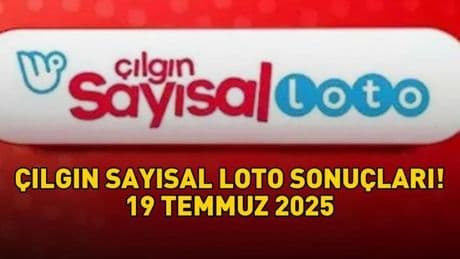 SON DAKİKA ÇILGIN SAYISAL LOTO SONUÇLARI AÇIKLANDI 19 TEMMUZ 2025 | 456.671.785 TL büyük ikramiye! Çılgın Sayısal Loto sonuçları nasıl öğrenilir?