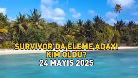 SURVIVOR ELEME ADAYI 24 MAYIS 2025 | Survivor’da eleme adayı kim oldu, 1. dokunulmazlık oyununu kim kazandı?