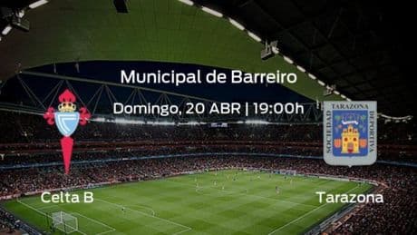 Previa del encuentro de la jornada 33: Celta B - Tarazona