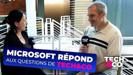 Exclusif : Microsoft répond à Tech&Co