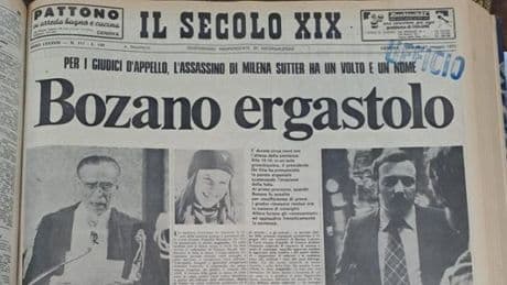 “Ergastolo a Bozano per il delitto Sutter”. Il boato dei genovesi