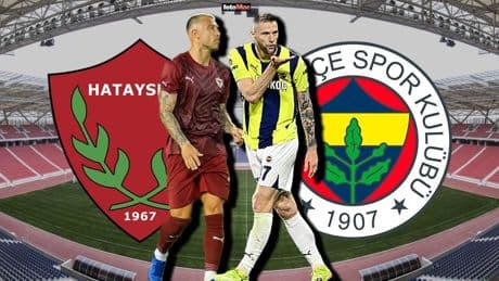 Hatayspor-Fenerbahçe MAÇI CANLI İZLE | Atakaş Hatayspor-Fenerbahçe maçı saat kaçta ve hangi kanalda?