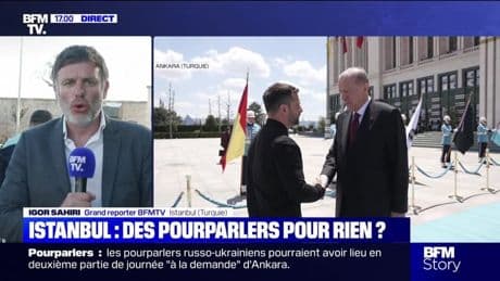 Story 2 : Istanbul, des pourparlers pour rien ? - 15/05